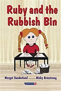 Ruby and the Rubbish Bin : A Story for Children with Low Self-Esteem (Paperback, New ed)