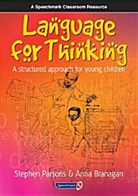 Language for Thinking : A Structured Approach for Young Children (Spiral Bound, 1 New ed)