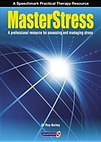 Masterstress : A Professional Resource for Assessing and Managing Stress (Spiral Bound, 1 New ed)