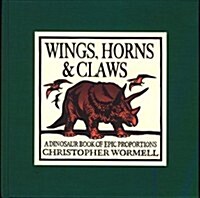 Wings, Horns and Claws (Hardcover)
