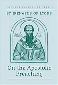 On the Apostolic Preaching (Paperback)