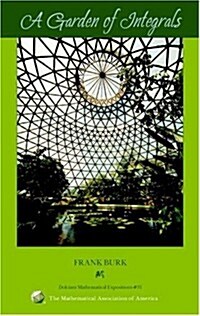 A Garden of Integrals (Hardcover)