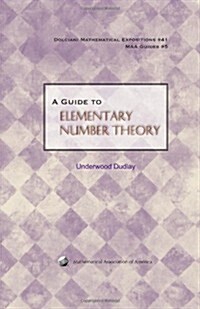 A Guide to Elementary Number Theory (Hardcover)