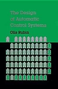The Design of Automatic Control Systems (Hardcover)