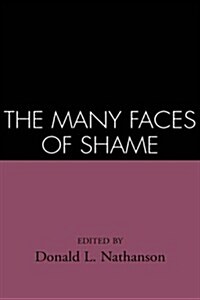 The Many Faces of Shame (Hardcover)