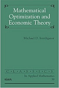 Mathematical Optimization and Economic Theory (Paperback)
