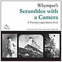 Whympers Scrambles with a Camera : A Victorian Magic Lantern Show (Paperback)