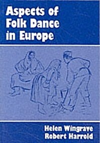 Aspects of Folk Dance in Europe (Paperback)