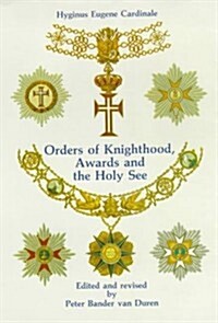 Orders of Knighthood & the Holy See (Hardcover, 3, Further Rev and)