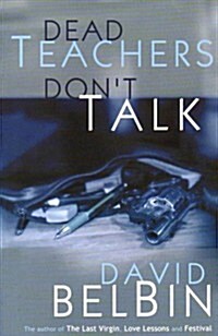 Dead Teachers Dont Talk (Paperback)