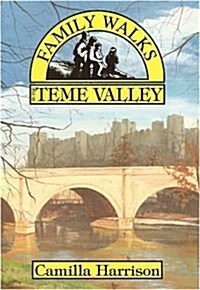 Family Walks in the Teme Valley (Paperback)