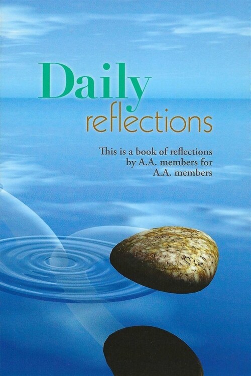 Daily Reflections: A Book of Reflections by AA Members for AA Members (Paperback)