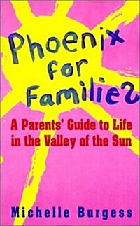 Phoenix for Families (Paperback)