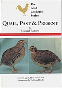 Quail, Past and Present (Paperback)