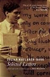 Selected Letters - Julian Maclaren-Ross (Paperback)