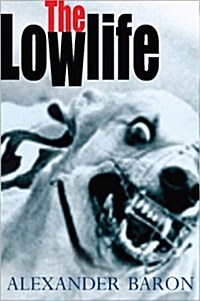 The Lowlife (Paperback)