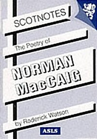 The Poetry of Norman MacCaig : (Scotnotes Study Guides) (Paperback)