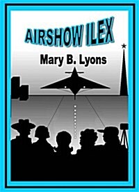 Airshow Ilex (Paperback)