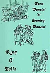 Barn Dancin and Country Dancin (Hardcover)