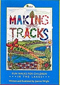 Making Tracks in the Lakes (Hardcover)