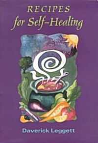 Recipes for Self-healing (Paperback)