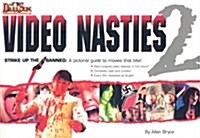 Video Nasties : A Pictorial Guide to the Movies That Bite! (Paperback)