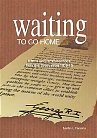 Waiting to Go Home (Paperback)
