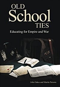 Old School Ties (Paperback)