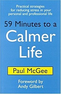 59 Minutes to a Calmer Life (Paperback, Illustrated)