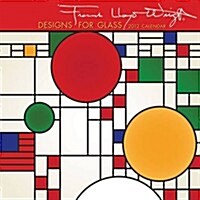 Frank Lloyd Wright Designs For Glass 2012 Calendar (Paperback, Mini, Wall)