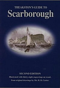 Theakstons Guide to Scarborough (Hardcover)
