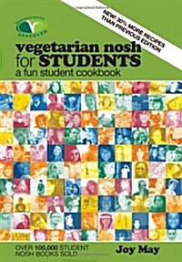 Vegetarian Nosh for Students : A Fun Student Cookbook (Paperback, 2 Revised edition)