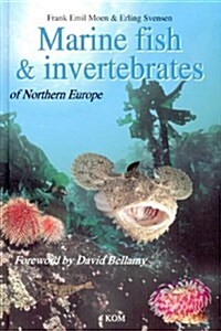 Marine Fish & Invertebrates of Northern Europe (Hardcover)