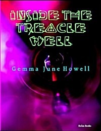 Inside the Treacle Well (Paperback)