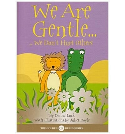 We are Kind and Helpful : We Dont Hurt Anybodys Feelings (Paperback)