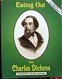 Eating Out with Charles Dickens (Paperback)