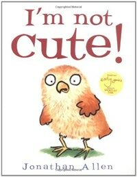 I'm Not Cute! (Paperback)
