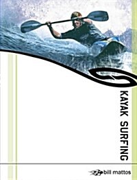 Kayak Surfing (Paperback)
