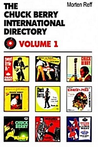 Chuck Berry International Directory : Volume 1 (Paperback)