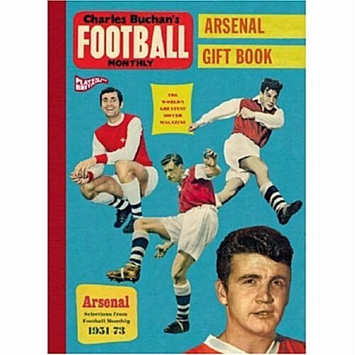 Charles Buchans Arsenal Gift Book (Hardcover)