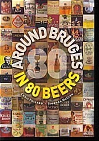 Around Bruges in 80 Beers (Paperback)