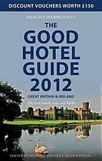 The Good Hotel Guide : Great Britain & Ireland (Paperback, 35 Rev ed)