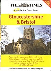 The Times Best of the Best County Guides : Gloucestershire and Bristol (Paperback)