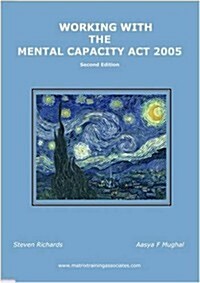 Working with the Mental Capacity Act 2005 (Paperback)