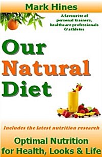 Our Natural Diet (Paperback)