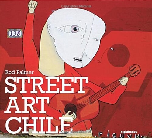 Street Art Chile (Paperback)