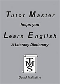 Tutor Master Helps You Learn English : A Literacy Dictionary (Paperback)