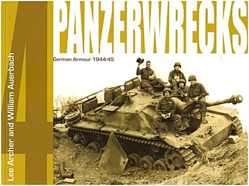 Panzerwrecks 4 : German Armour 1944-45 (Paperback)