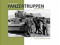 Fotos from the Panzertruppen : The Early Years (Paperback)