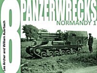 Panzerwrecks 8 : Normandy 1 (Paperback)